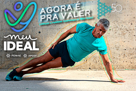 Começa nesta terça (6) a primeira temporada do Meu Ideal. Confira a programação no App Viva Fenae/Apcef