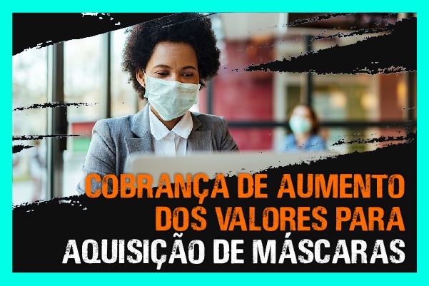 Apcef/SP cobra da Caixa aumento dos valores para aquisição de máscaras