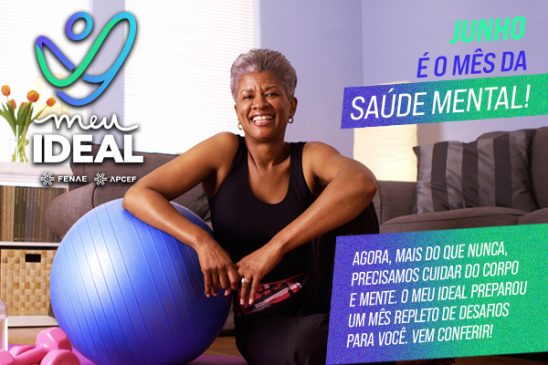 Meu Ideal promove cuidados com a saúde mental nos desafios de junho