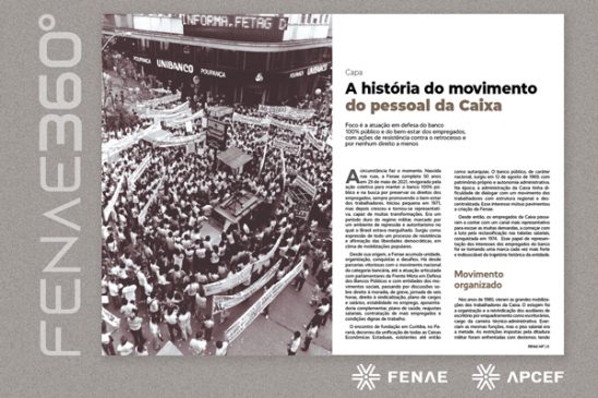 Fenae chega aos 50 anos, sempre em movimento em defesa da Caixa pública, dos trabalhadores e do Brasil