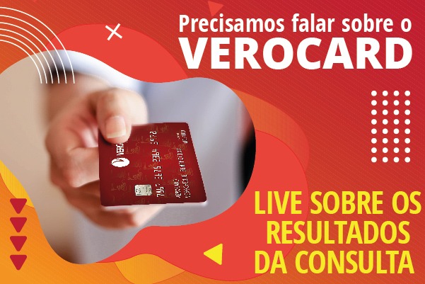 Live para apresentar resultados de consulta sobre Verocard será nesta sexta-feira (4), 19h