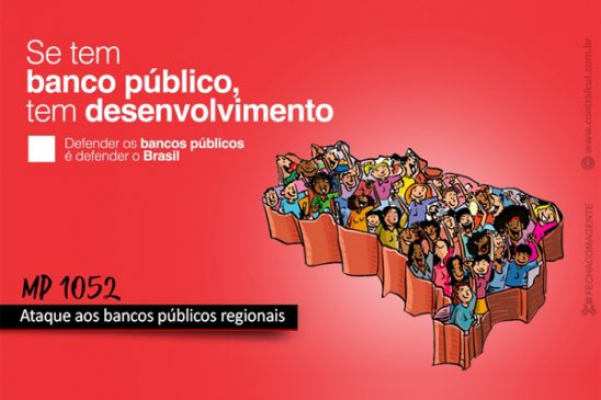 Contraf-CUT e parlamentares discutem ameaça da MP 1052 aos bancos públicos regionais