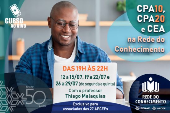Participe das aulas para as provas de CPA-10, CPA-20 e CEA e ganhe cupons da campanha Apcef do seu jeito