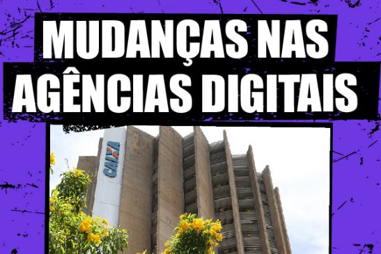 Apcef/SP solicita reunião à Suesp para tratar de mudanças nas agências digitais