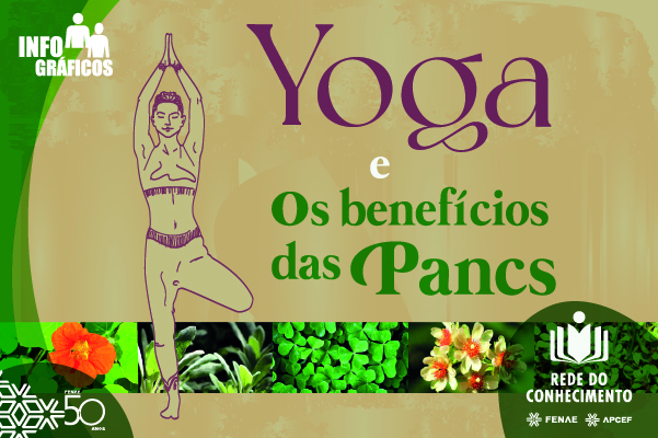 Se interessa por Yoga? Já comeu PANC?