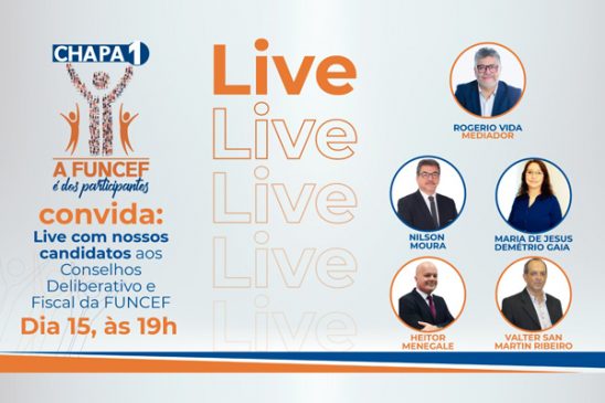 Chapa 1 – A Funcef é dos Participantes apresenta candidatos aos Conselhos Deliberativo e Fiscal