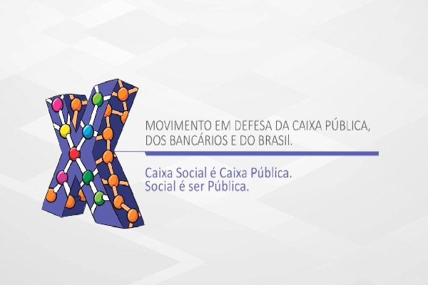 37º Conecef: Fenae lança movimento “Caixa Social é Caixa Pública. Social é ser Pública”