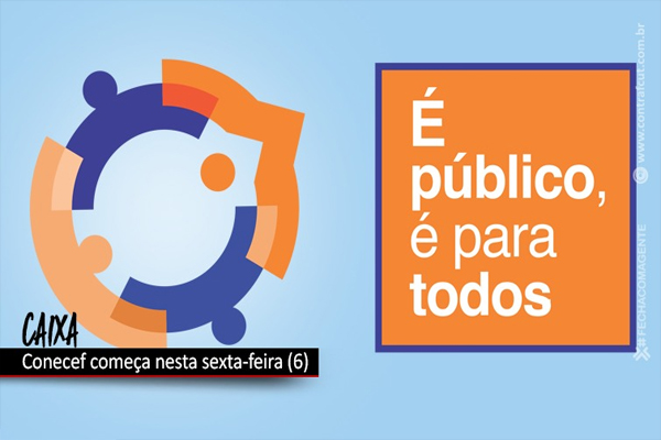 Conecef discute defesa da Caixa e dos empregados