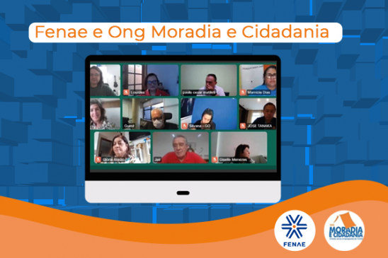 Fenae e ONG Moradia e Cidadania debatem execução de projetos de desenvolvimento sustentável