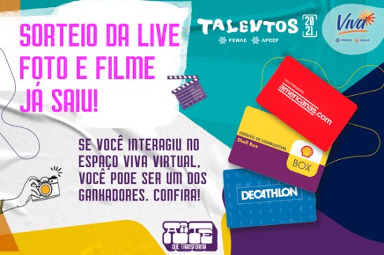 Assistiu e interagiu na live Foto e Filme do Talentos? Confira se você está entre os sorteados