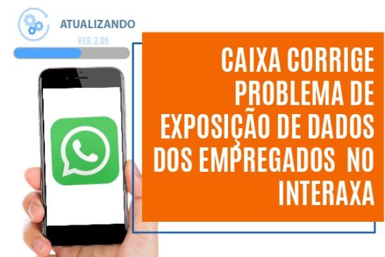 Caixa corrige problema de exposição de dados dos empregados no Interaxa