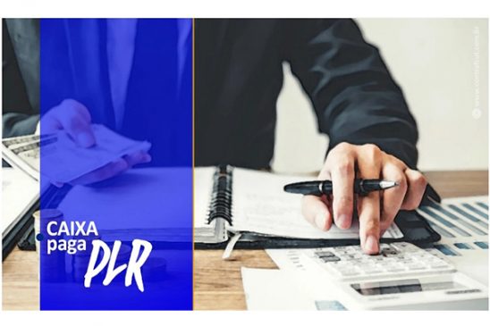 Caixa anuncia adiantamento da PLR. Valores causam questionamentos e reclamações