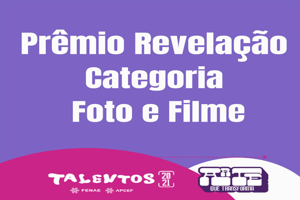 Talentos Fenae/Apcef tem premiação inédita