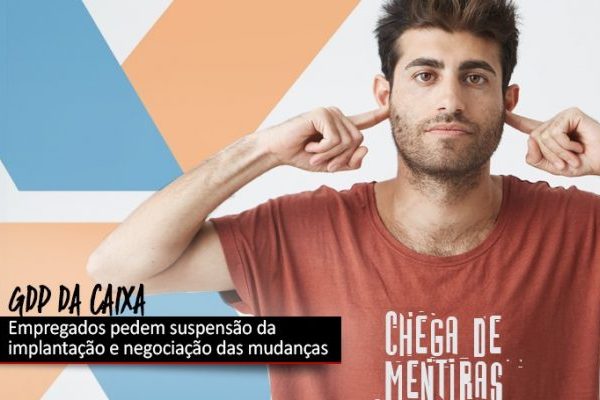 Contraf-CUT pede à Caixa a suspensão das novas regras da GDP