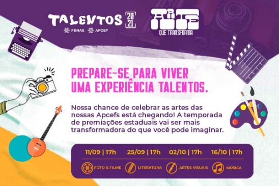 Talentos Fenae/Apcef: 1ª live de 2021 vai apresentar e premiar vencedores de Fotos & Filmes