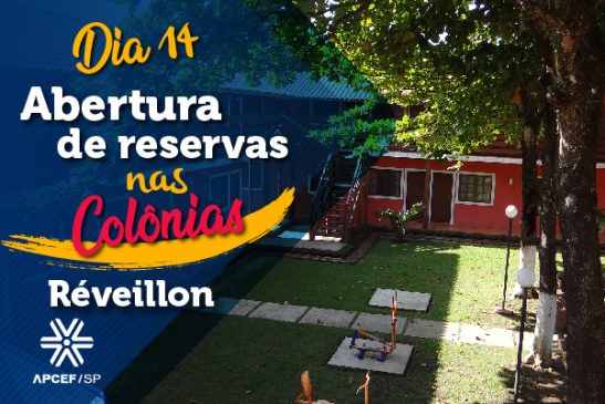 Reservas para hospedagem nas Colônias durante o Réveillon serão abertas dia 14