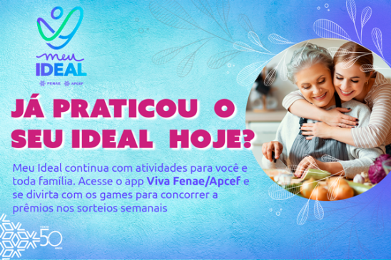 Meu Ideal: bem-estar e prêmios para os aposentados e pensionistas da Caixa que utilizam o programa