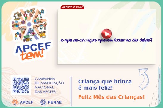 12 de outubro: filhos de associados de Apcefs revelam o que pretendem fazer no Dia da Crianças. Confira!