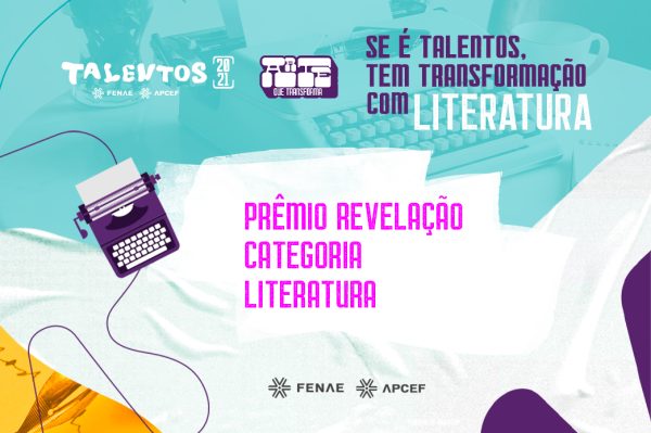 Prêmio Revelação aos que acreditaram na arte que transforma