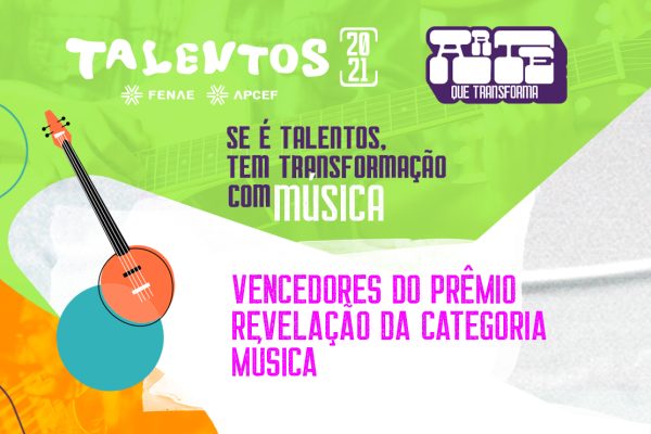 Estreantes na categoria Música levam prêmio Revelação do Talentos 2021