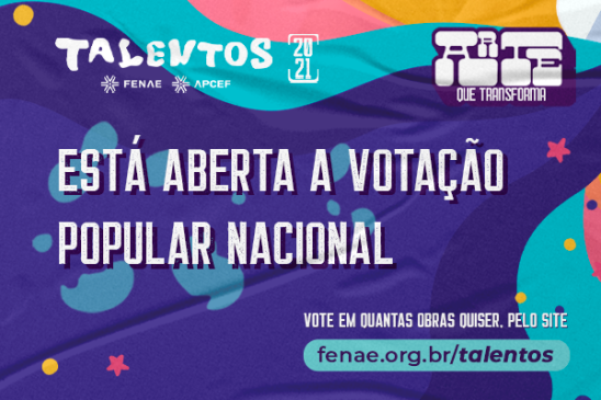 Aberto o período de votação popular da etapa nacional do Talentos Fenae 2021/Apcef