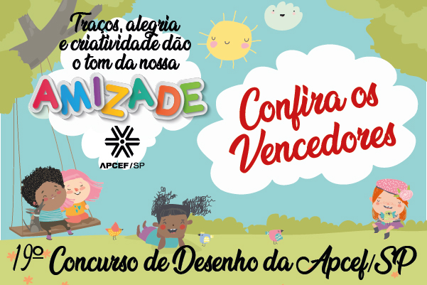 Conheça os ganhadores do Concurso de Desenho da Apcef/SP de 2021