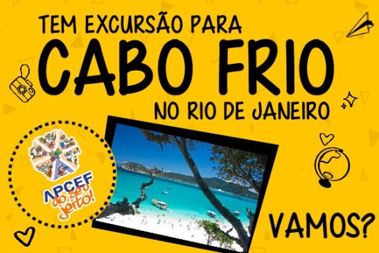 Já garantiu seu lugar na excursão da Apcef/SP para Cabo Frio, no Rio?