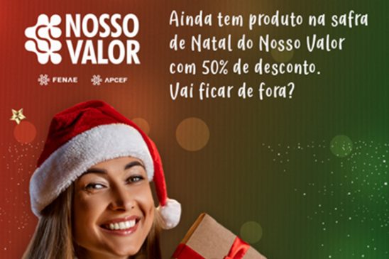 Aproveite a safra do Nosso Valor e garanta presente de Natal das crianças com 50% de desconto