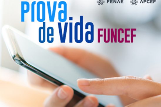 Funcef: aniversariantes de fevereiro têm até o dia 28 para realizar a prova de vida