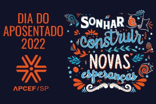 Comemoração do Dia do Aposentado de 2022 começa com um presentão!