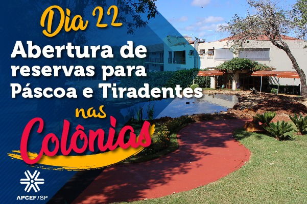 Colônias abrem reservas para Páscoa e Tiradentes nesta terça (22)