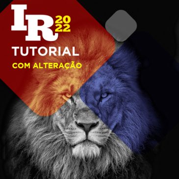 Nova versão do tutorial IRPF 2022 já está disponível. Acesse!