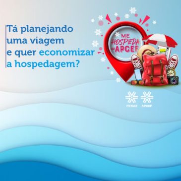 Inscrições da campanha Me hospeda na Apcef terminam em 31 de janeiro