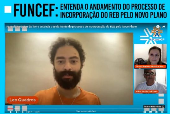Em live com participantes, Apcef/SP e Sindicato destacam importância da mobilização para incorporação do REB