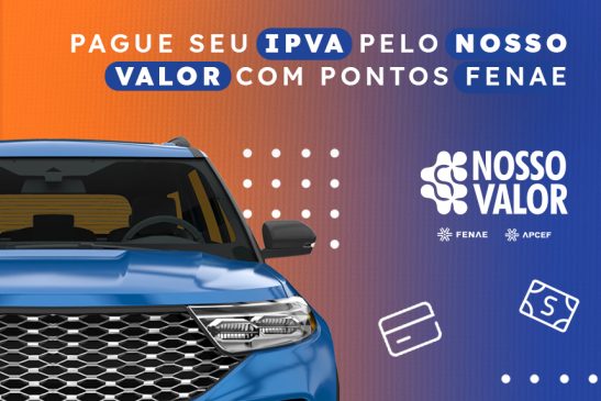 Pagar IPVA sem tirar dinheiro do bolso? Com o Nosso Valor, você pode!