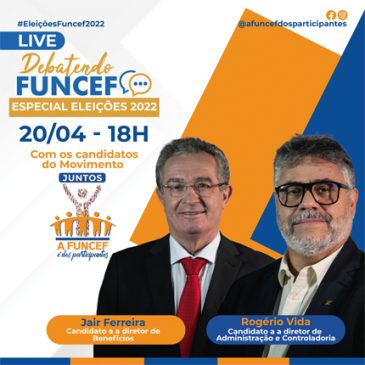 ‘Debatendo Funcef em 15 minutos’ apresenta edição especial com candidatos do movimento Juntos – a Funcef é dos participantes