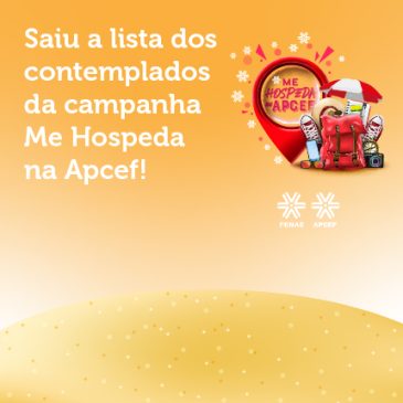 Divulgados os contemplados da campanha “Me hospeda na Apcef”
