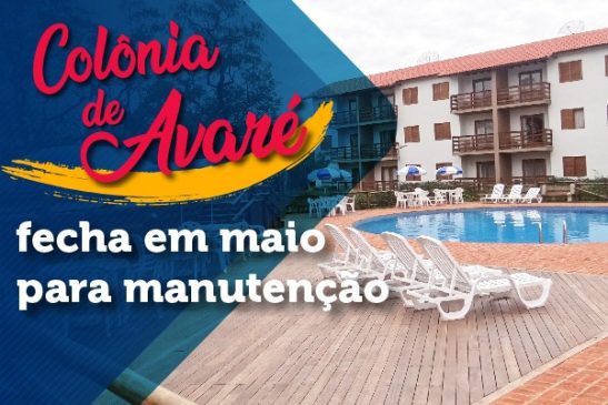 Avaré fecha em maio para manutenção