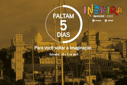 Contagem regressiva para o Inspira Fenae 2022 em Salvador!