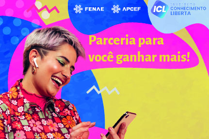 Novas vagas estão abertas para mais de 70 cursos da parceria da Fenae, Apcefs e o ICL