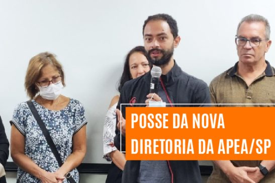 Apcef/SP participa da cerimônia de posse dos membros da nova Diretoria Executiva e dos Conselhos Deliberativo e Fiscal da Apea/SP