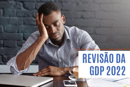 Apcef/SP e Sindicato cobram revisão da GDP 2022 com exclusão dos efeitos da “curva forçada”