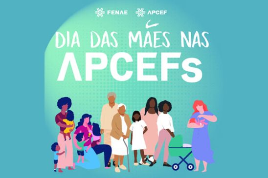 Apcefs oferecem diversão e programação especial no Dia Das Mães