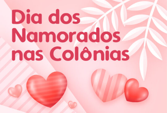 Comemore o Dia dos Namorados nas Colônias da Apcef/SP