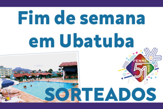 Saiba quem foram os sorteados para comemorar o aniversário da Fenae em Ubatuba
