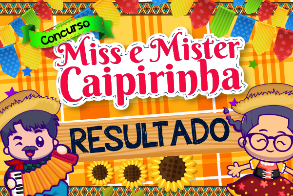 Conheça os ganhadores do Concurso Miss e Mister Caipirinha