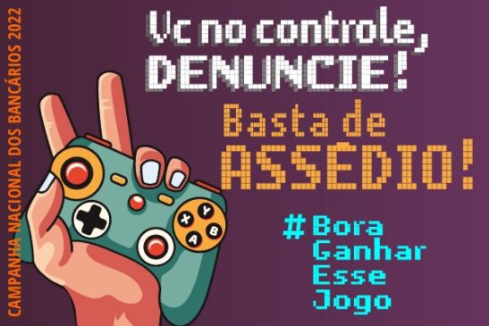 Comando Nacional dos Bancários convoca Dia Nacional de Luta contra o assédio moral e sexual