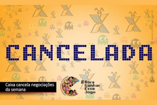 Canceladas negociações desta semana com a Caixa