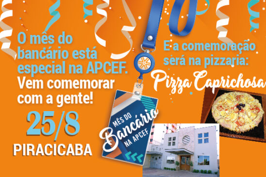 Mês dos Bancários: comemoração em Piracicaba será dia 25 de agosto
