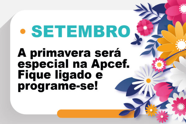 Confira o calendário de eventos da Apcef/SP em setembro e programe-se!